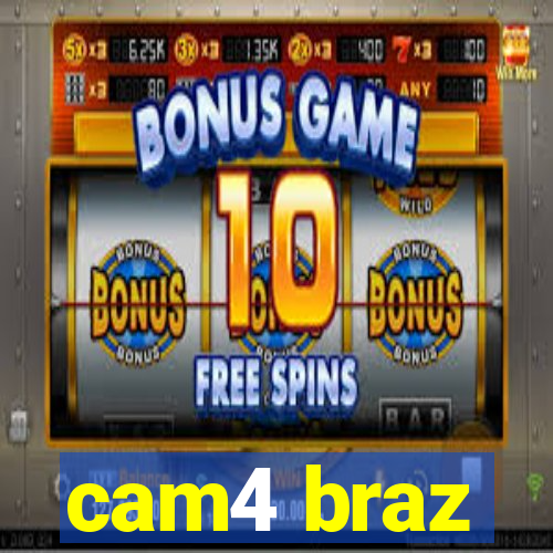 cam4 braz